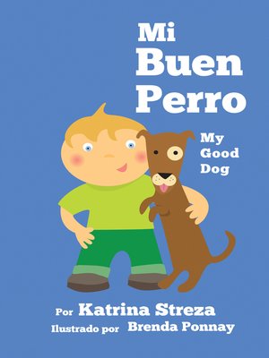 cover image of My Good Dog / Mi Buen Perro